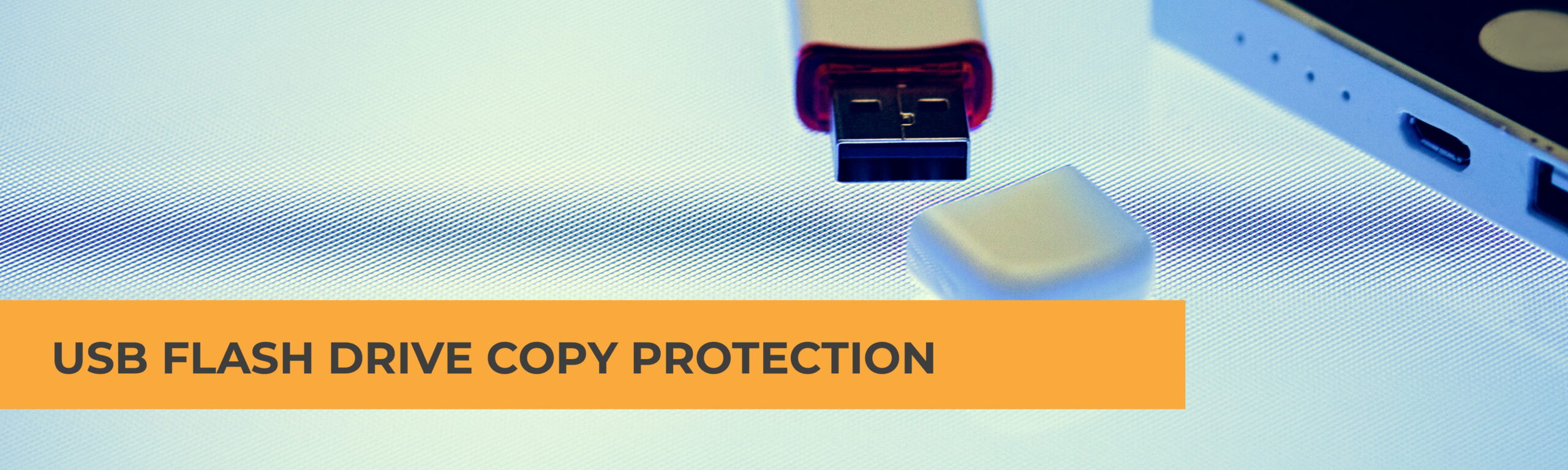 USB Flash Drive Copy Protection